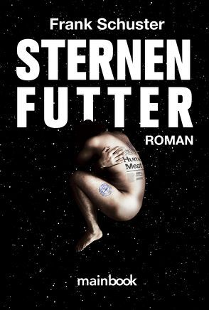 Sternenfutter von Schuster,  Frank