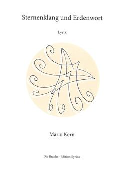 Sternenklang und Erdenwort von Kern,  Mario