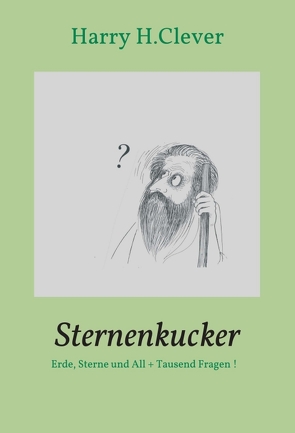 Sternenkucker von H.Clever,  Harry