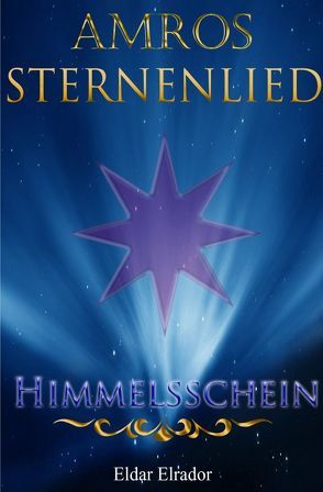 Sternenlied / Amros: Sternenlied – Himmelsschein von Elrador,  Eldar