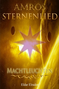 Sternenlied / Amros: Sternenlied – Machtleuchten von Elrador,  Eldar