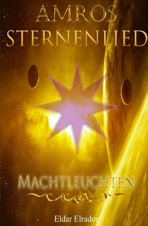 Sternenlied / Amros: Sternenlied – Machtleuchten von Elrador,  Eldar