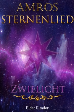 Sternenlied / Amros: Sternenlied – Zwielicht von Elrador,  Eldar