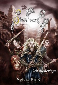 Sternenlied-Saga / Der Stern von Erui von Rieß,  Sylvia