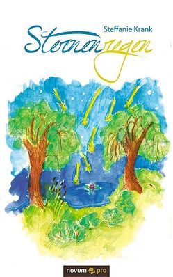 Sternenregen von Hilbig,  Steffanie Sternenregen von Hilbig,  Steffanie