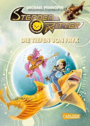 Sternenritter 11: Die Tiefen von Fryx von Ernle,  Daniel, Peinkofer,  Michael