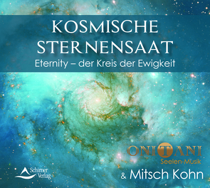 Kosmische Sternensaat von Kohn,  Mitsch, ONITANI