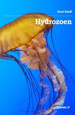 Sternenschiffer / Hydrozoen von Roloff,  Horst