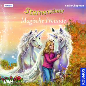 Sternenschweif (Folge 54): Magische Freunde von Chapman,  Linda, Dahlke,  Henry, Gunkel,  Annette, Hopt,  Anita