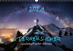 Sternensucher – Landschaft unter Sternen (Wandkalender 2021 DIN A3 quer) von Nicholas Roemmelt,  Dr.