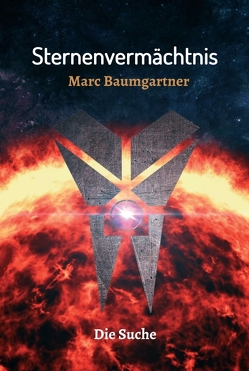 Sternenvermächtnis 2 von Baumgartner,  Marc