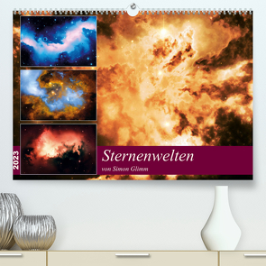 Sternenwelten (Premium, hochwertiger DIN A2 Wandkalender 2023, Kunstdruck in Hochglanz) von Glimm,  Simon