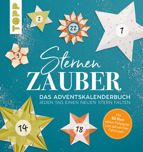 Sternenzauber Adventskalenderbuch. von Meißner,  Dominik