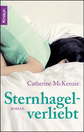 Sternhagelverliebt von McKenzie,  Catherine, Meyer,  Christiane