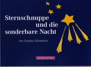 Sternschnuppe und die sonderbare Nacht von Schmuker,  Sandra