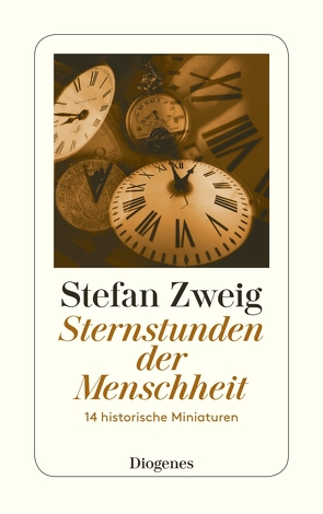 Sternstunden der Menschheit von Zweig,  Stefan