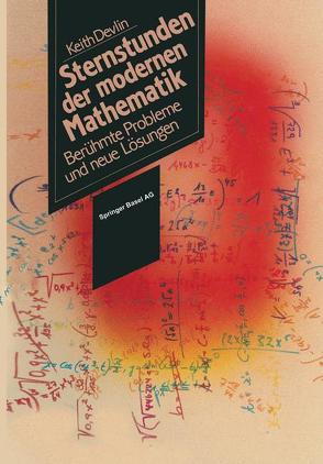 Sternstunden der Modernen Mathematik von DEVLIN