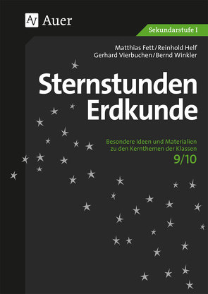 Sternstunden Erdkunde 9/10 von Fett,  M., Helf,  R., Vierbuchen,  G., Winkler,  B.