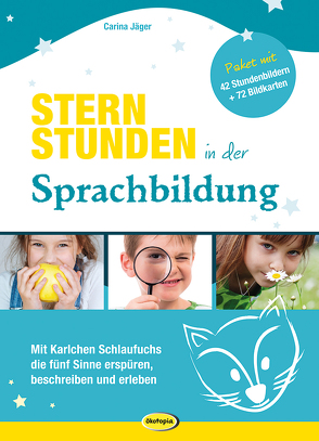 Sternstunden in der Sprachbildung von Jäger,  Carina, Lottermoser,  Elisabeth, Rarisch,  Ines, Riemann,  Alexa