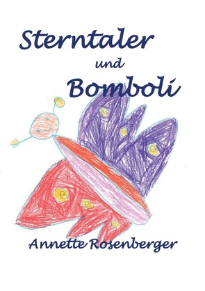 Sterntaler und Bomboli von Rosenberger,  Annette