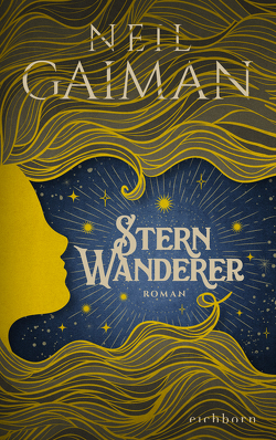 Sternwanderer von Gaiman,  Neil, Strüh,  Christine