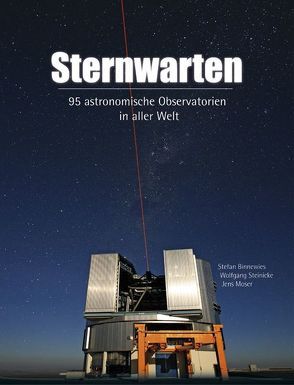 Sternwarten von Binnewies,  Stefan, Moser,  Jens, Steinicke,  Wolfgang