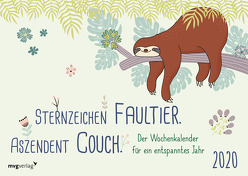 Sternzeichen Faultier. Aszendent Couch. von mvg Verlag