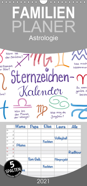 Sternzeichen-Kalender – Familienplaner hoch (Wandkalender 2021 , 21 cm x 45 cm, hoch) von Kleinhans - Kritzelfee,  Martje