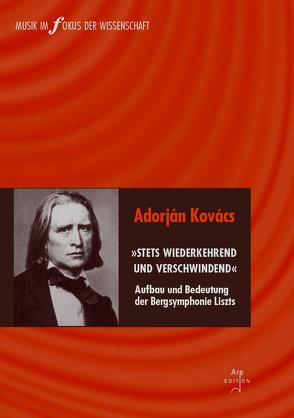 „Stets wiederkehrend und verschwindend“ von Kovács,  Adorján, Schatz,  Karin