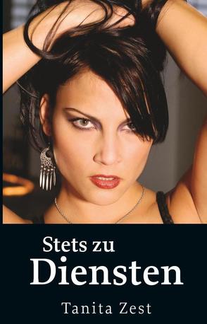 Stets zu Diensten von Zest,  Tanita