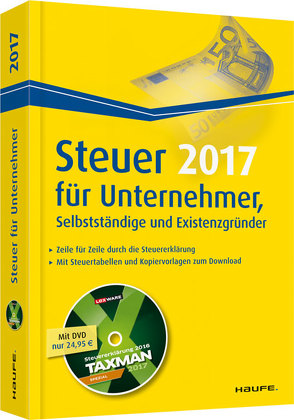 Steuer 2020 für Unternehmer, Selbstständige und Existenzgründer – inkl. DVD von Dittmann,  Willi, Haderer,  Dieter, Happe,  Rüdiger