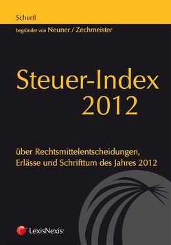 Steuer-Index 2012 von Scherff,  Dietrich