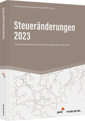 Steueränderungen 2023 von Autorenteam der PricewaterhouseCoopers AG,  PwC