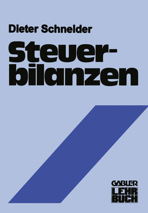 Steuerbilanzen von Schneider,  Dieter