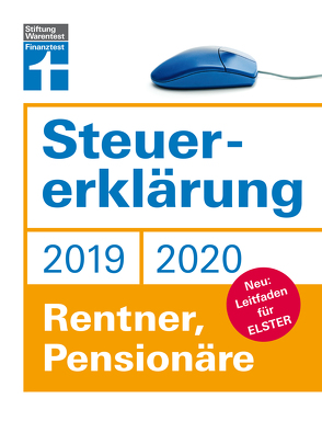 Steuererklärung 2019/2020 – Rentner, Pensionäre von Fröhlich,  Hans W., Rauhöft,  Angela