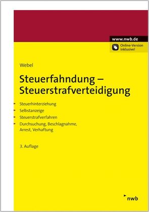 Steuerfahndung-Steuerstrafverteidigung von Webel,  Karsten