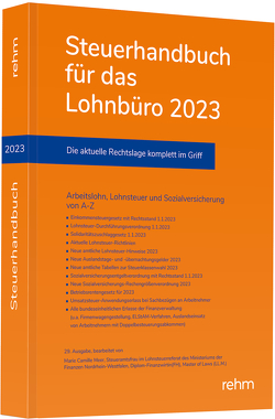 Steuerhandbuch für das Lohnbüro 2023 von Meer,  Marie Camille