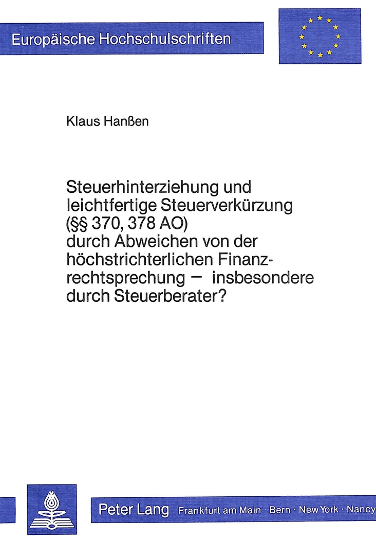 steuerhinterziehung und leichtfertige steuerverkrzung 370 378 ao durch abweichen von der - Leichtfertige Steuerverkurzung Beispiele steuerhinterziehung und leichtfertige steuerverkrzung 370 378 ao durch abweichen von der - Leichtfertige Steuerverkurzung Beispiele