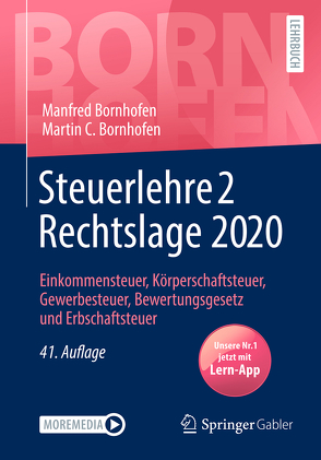 Steuerlehre 2 Rechtslage 2020 von Bornhofen,  Manfred, Bornhofen,  Martin C., Kaipf,  Jürgen, Meyer,  Simone