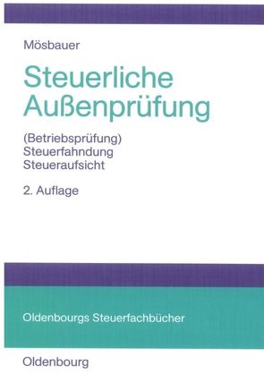 Steuerliche Außenprüfung von Mösbauer,  Heinz