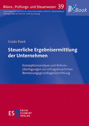 Steuerliche Ergebnisermittlung der Unternehmen von Patek,  Guido