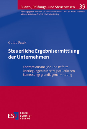 Steuerliche Ergebnisermittlung der Unternehmen von Patek,  Guido