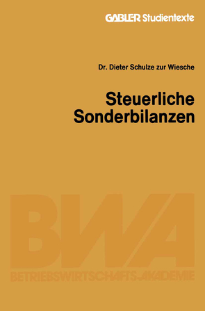 Steuerliche Sonderbilanzen von Schulze zur Wiesche,  Dieter