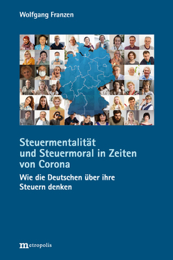 Steuermentalität und Steuermoral in Zeiten von Corona von Franzen,  Wolfgang