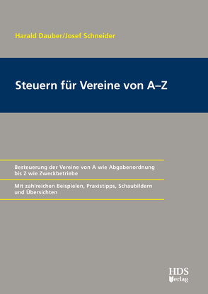 Steuern für Vereine von A-Z von Dauber,  Harald, Schneider,  Josef