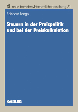 Steuern in der Preispolitik und bei der Preiskalkulation von Lange,  Reinhard