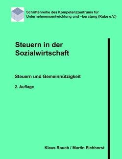 Steuern in der Sozialwirtschaft von Eichhorst,  Martin, Rauch,  Klaus