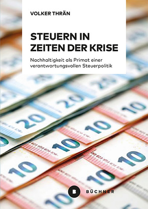 Steuern in Zeiten der Krise von Thrän,  Volker