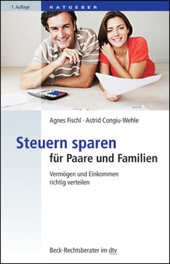 Steuern sparen für Paare und Familien von Congiu-Wehle,  Astrid