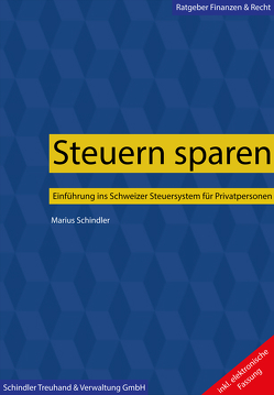 Steuern sparen von Schindler,  Marius